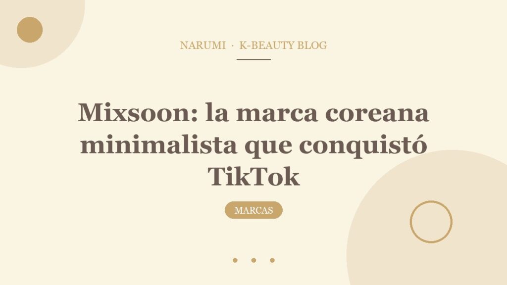 Mixsoon: la marca coreana minimalista que conquistó TikTok